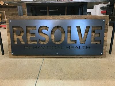 Resolve Behavioral Health Steel and Wood Sign